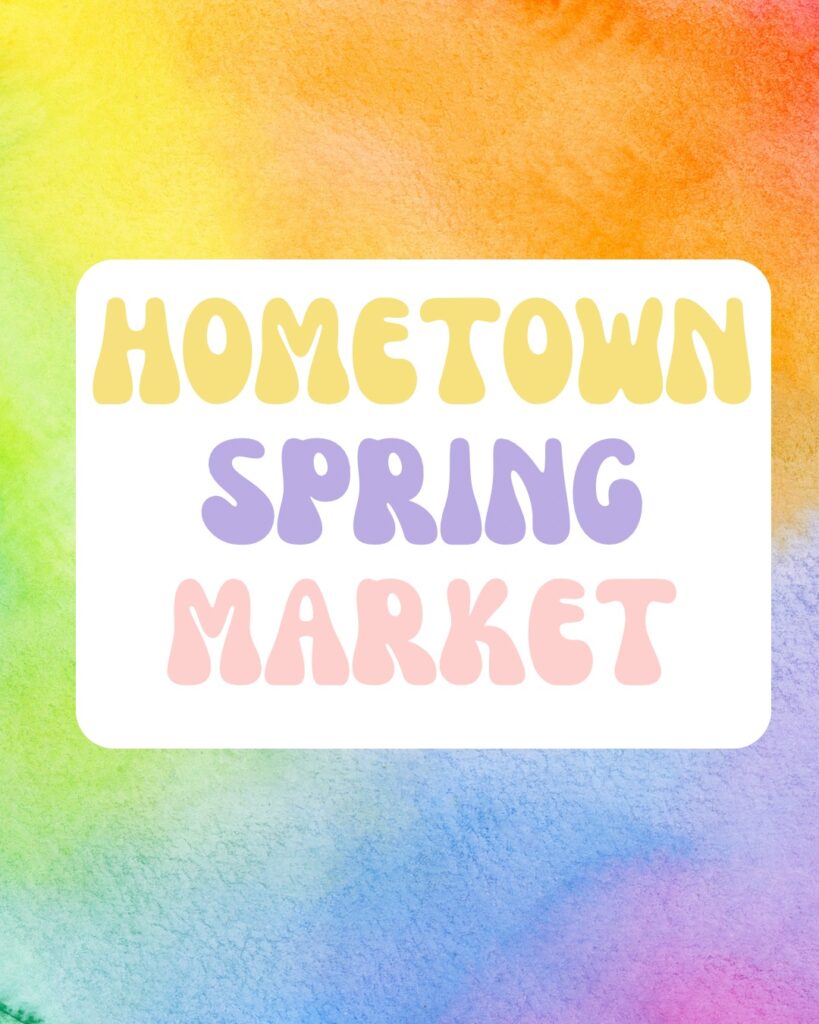 Hometown Spring Market